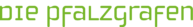 Die Pfalzgrafen GmbH